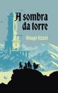 Livro - A sombra da torre