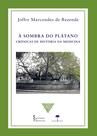 Livro - À sombra do plátano