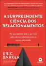 Livro - A surpreendente ciência dos relacionamentos