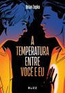 Livro - A temperatura entre você e eu