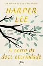 Livro - A terra da doce eternidade