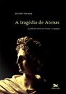 Livro - A tragédia de Atenas Livro - A tragédia de Atenas