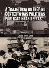 Livro - A trajetória do inep no contexto das públicas brasileiras