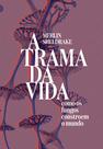 Livro - A trama da vida