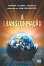 Livro - A transformação - pelo espírito Jean Pierre Meyer Livro - A transformação - pelo espírito Jean Pierre Meyer