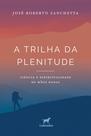 Livro - A trilha da plenitude