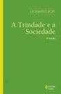 Livro - A Trindade e a sociedade Livro - A Trindade e a sociedade