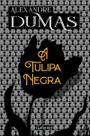 Livro - A Tulipa Negra Livro - A Tulipa Negra