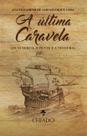 Livro - A Última caravela