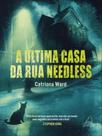 Livro - A última casa da rua Needless