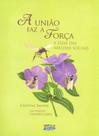 Livro - A União faz a força