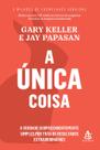 Livro - A única coisa