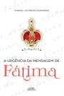Livro - A urgência da mensagem de Fátima