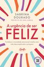 Livro - A urgência de ser feliz