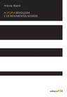 Livro - A utopia brasileira e os movimentos negros