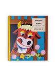 Livro - A Vaca e seus Amigos Livro - A Vaca e seus Amigos
