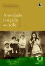 Livro - A verdade lançada ao solo