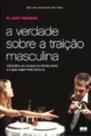 Livro - A verdade sobre a traição masculina