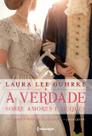 Livro - A verdade sobre amores e duques