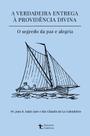 Livro - A verdadeira entrega à providência divina