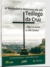 Livro - A VERDADEIRA NATUREZA DE UM TEÓLOGO DA CRUZ: ARTIGOS EM MEMÓRIA DE VÍTOR WESTHELLE