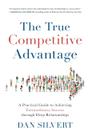 Livro A verdadeira vantagem competitiva: um guia prático Livro A verdadeira vantagem competitiva: um guia prático