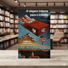 Livro A Viagem Interna para o Infinito - Molinero Yogakrisnanda - Espiritualidade e Autoconhecimento Livro A Viagem Interna para o Infinito - Molinero Yogakrisnanda - Espiritualidade e Autoconhecimento
