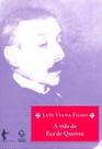 Livro - A vida de Eça de Queiroz - 3ª edição Livro - A vida de Eça de Queiroz - 3ª edição