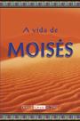 Livro - A vida de Moisés