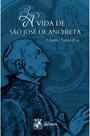Livro - A Vida de São José de Anchieta