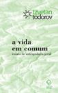Livro - A vida em comum Livro - A vida em comum
