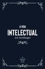 Livro - A vida intelectual