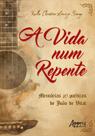 Livro - A vida num repente Livro - A vida num repente