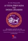 Livro - A vida privada dos doze césares Livro - A vida privada dos doze césares