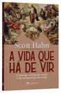 Livro - A vida que há de vir
