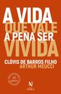Livro - A vida que vale a pena ser vivida Livro - A vida que vale a pena ser vivida
