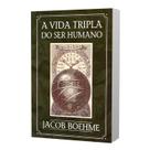 Livro - A Vida Tripla do Ser Humano