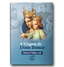Livro A Virgem de Dom Bosco