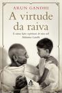 Livro - A virtude da raiva