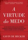 Livro - A virtude do medo Livro - A virtude do medo
