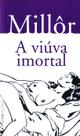 Livro - A viúva imortal