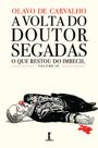 Livro - A volta do doutor Segadas, ou: Como a vida imita a sátira: O que restou do Imbecil, vol. IX