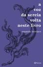 Livro - A voz da sereia volta neste livro
