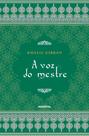 Livro - A Voz do Mestre - Khalil Gibran