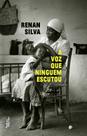 Livro - A voz que ninguém escutou Livro - A voz que ninguém escutou