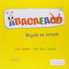 Livro - Abacaeacó