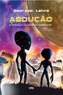 Livro - Abdução – Epílogo da epopeia terrestre
