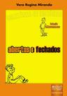 Livro - Abertos e Fechados
