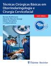 Livro - ABORL Técnicas Cirúrgicas Básicas em Otorrinolaringologia e Cirurgia Cervicofacial Livro - ABORL Técnicas Cirúrgicas Básicas em Otorrinolaringologia e Cirurgia Cervicofacial