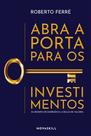 Livro - Abra a porta para os investimentos